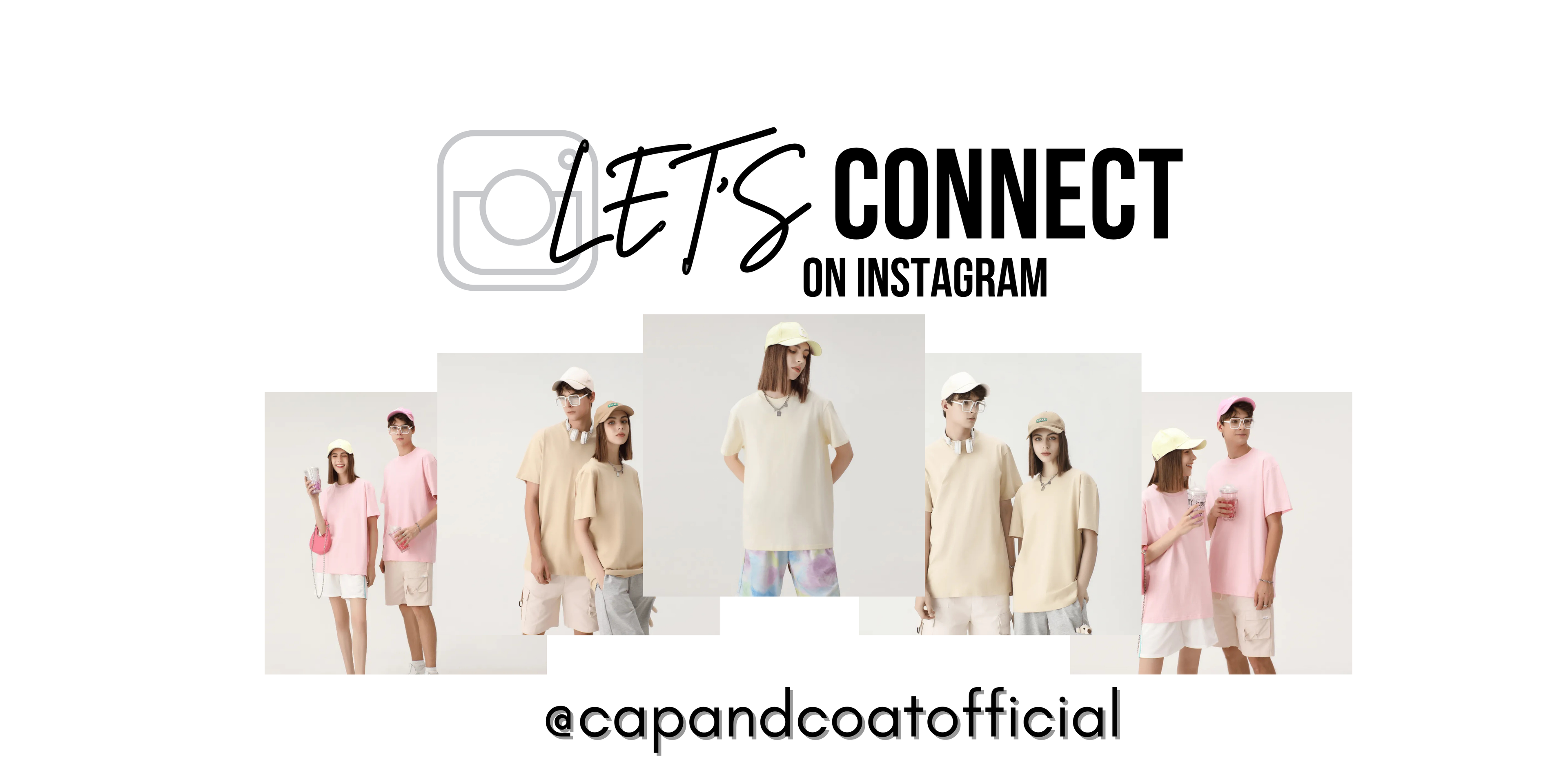 lets connect on instagram @capandcoatofficial | Cap & Coat