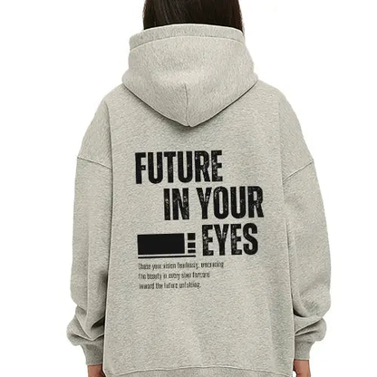 Unisex Oversized Fleece Hoodie - Future in your eyes - Cap & Coat