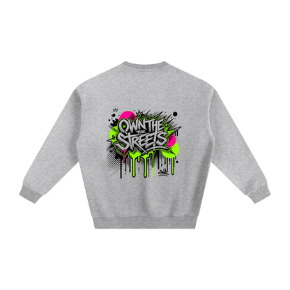 Fleeced unisex Sweatshirt - own the streets - Cap & Coat